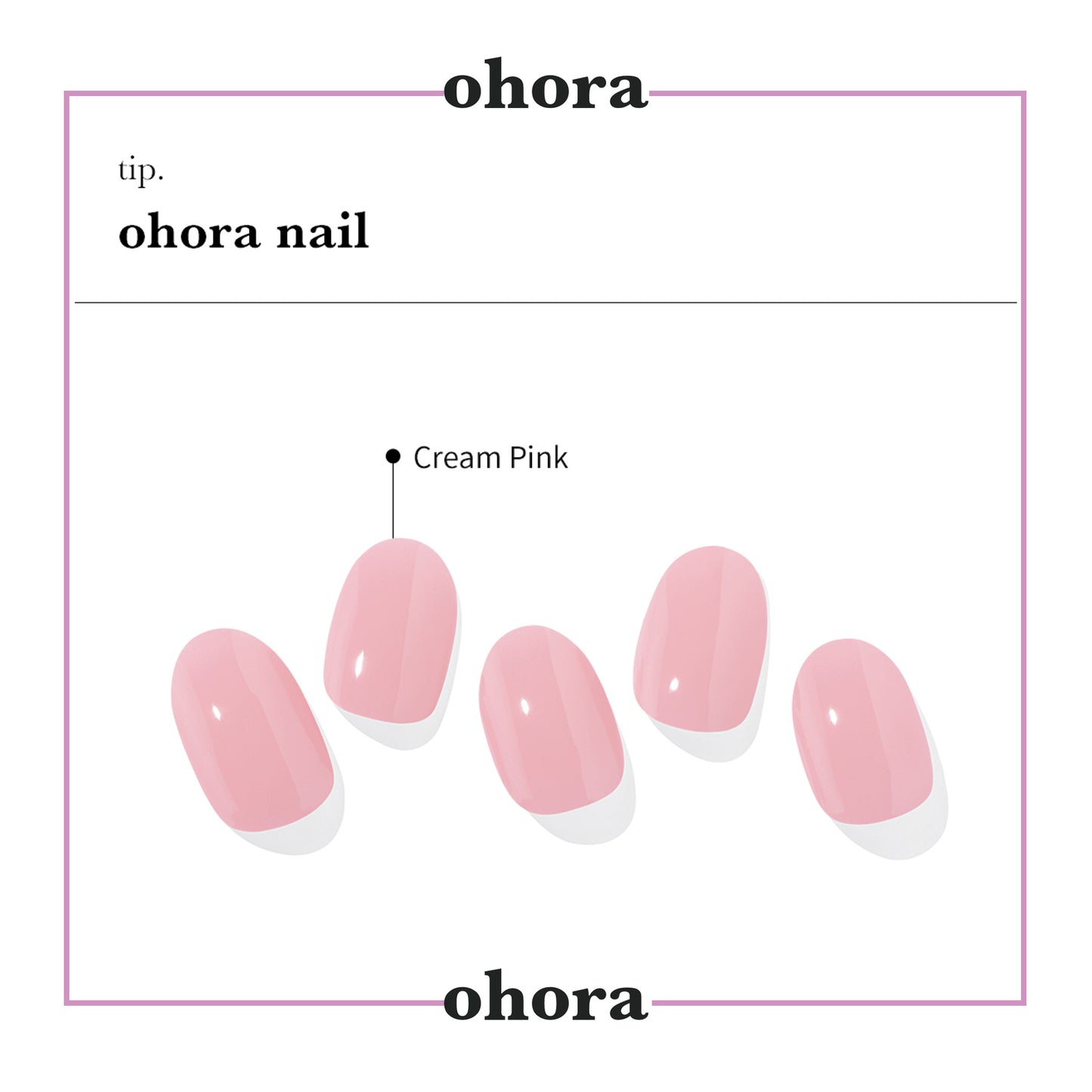 Ohora (N Cream Pink Nails)