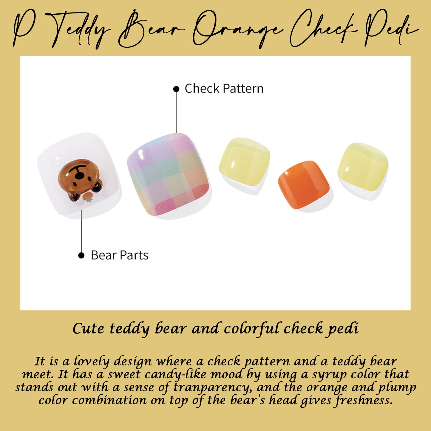 Ohora (P Teddy Bear Orange Check Pedi)