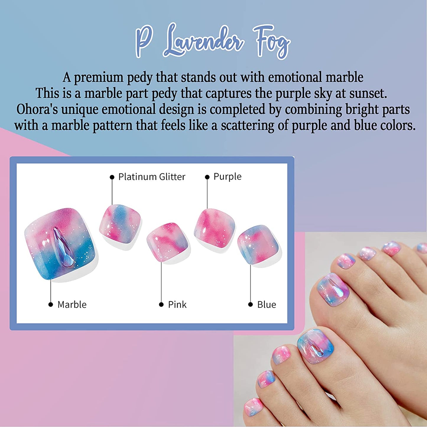 Ohora (P Lavender Fog Pedi)