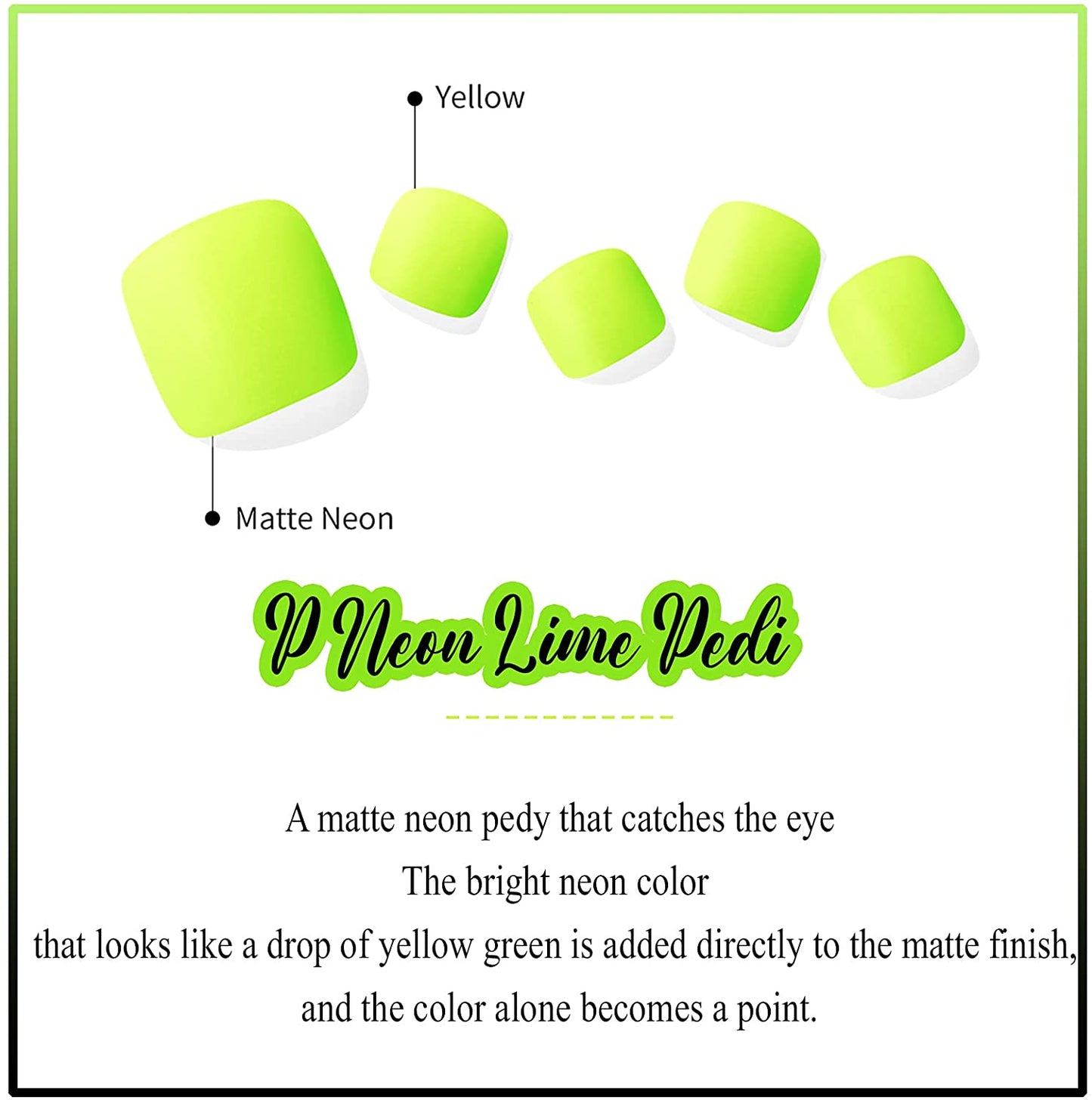 Ohora (P Neon Lime Pedi)