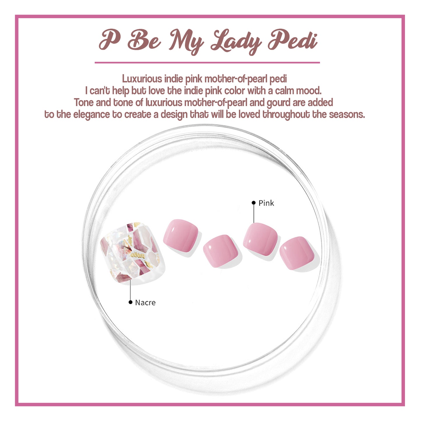 Ohora (P Be My Lady Pedi)
